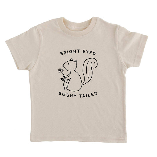 "Bright Eyed Bushy Tailed" Kids Graphic Tee