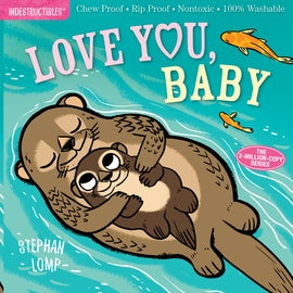 Indestructibles Books | Love You Baby!