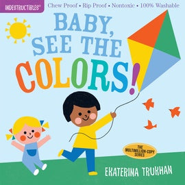 Indestructibles Books | Baby See The Colors!