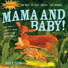 Indestructibles Books | Mama and Baby!